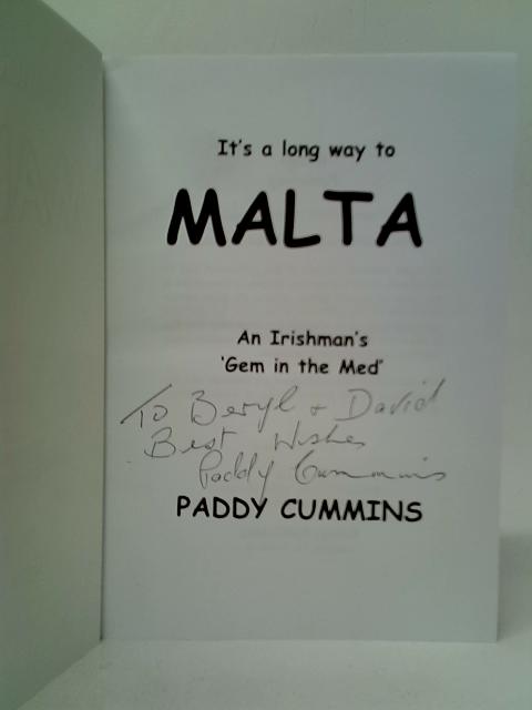 It's a Long Way to Malta: An Irishman's 'Gem in the Med' von Paddy Cummins