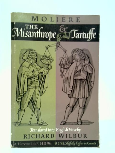 The Misanthrope and Tartuffe By Jean Baptiste Poquelin de Moliere