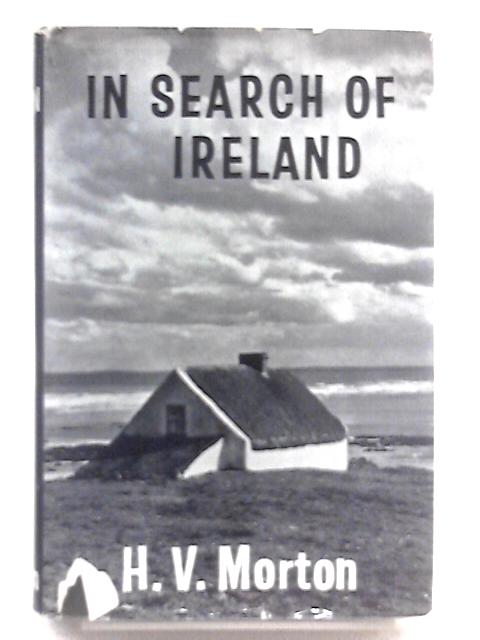 In Search of Ireland von H.V. Morton