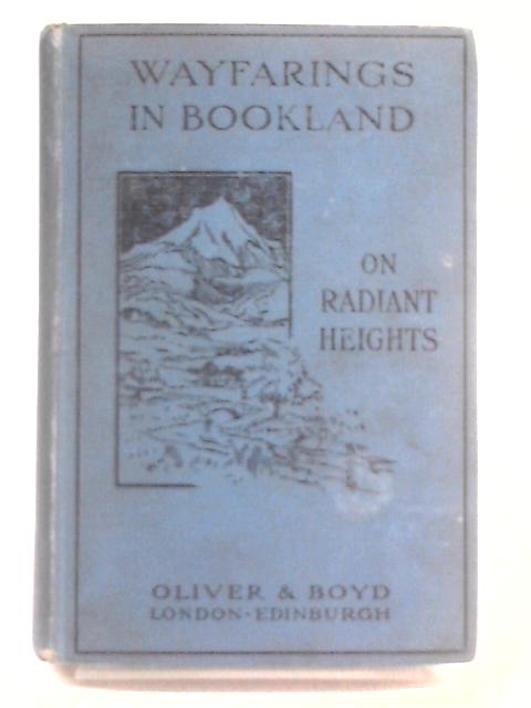 Wayfarings In Bookland VI - On Radiant Heights By Variuos