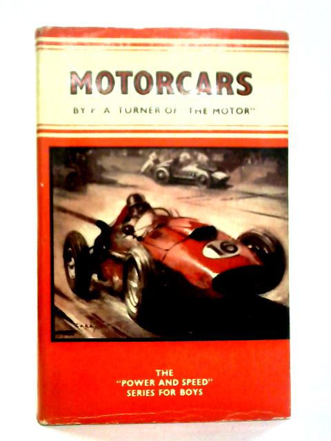 Motorcars (Power and Speed Series for Boys) von Philip A. Turner