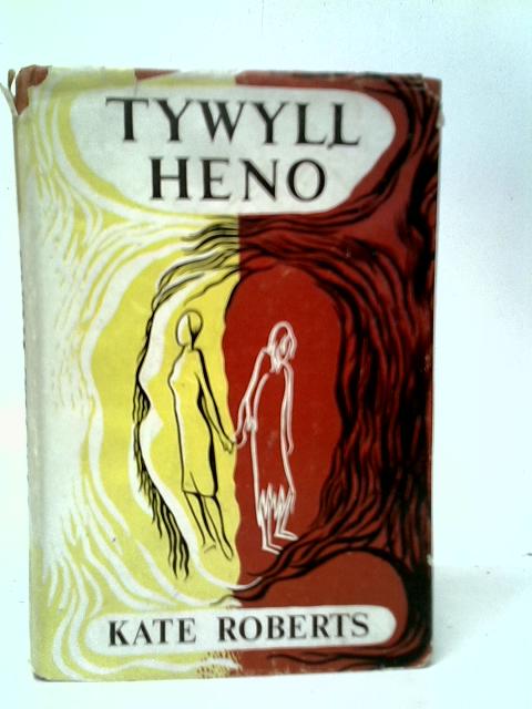 Tywyll Heno By Kate Roberts