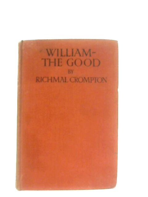 William - The Good par Richmal Crompton