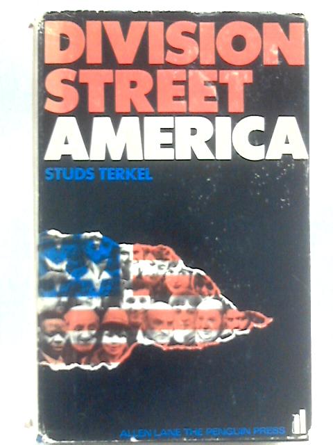 Division Street: America By Studs Terkel