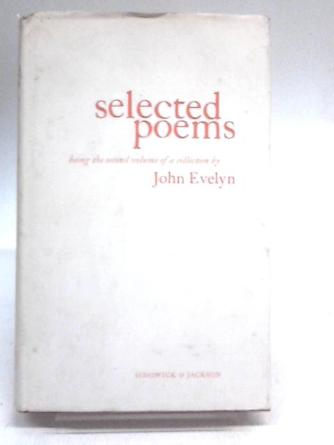 Selected Poems. von John Evelyn