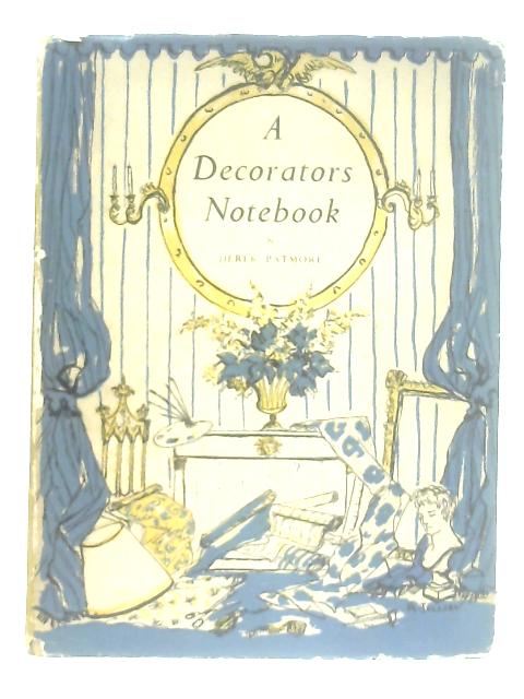 A Decorator's Notebook von Derek Patmore