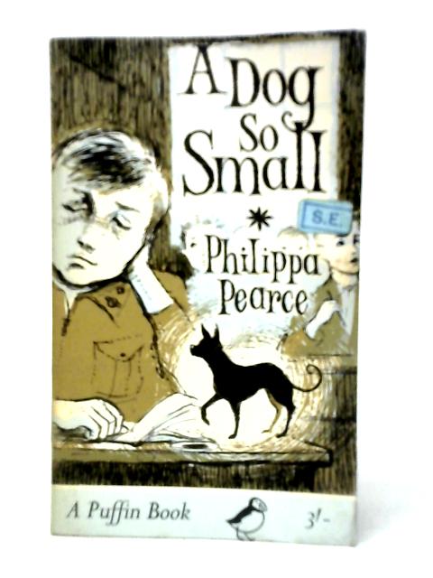 A Dog So Small By Philippa Pearce