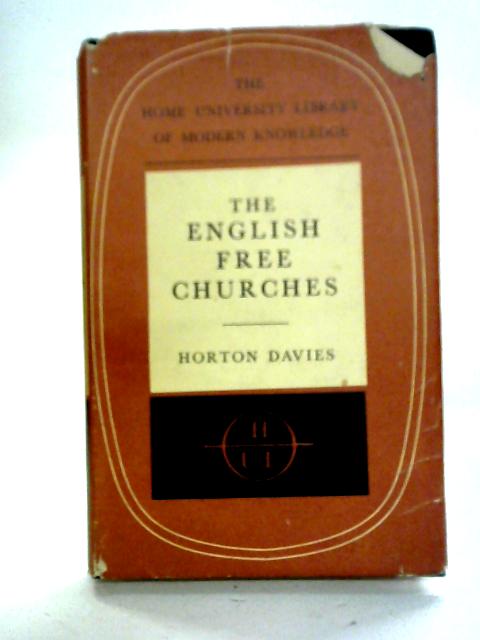 The English Free Churches By Horton Davies