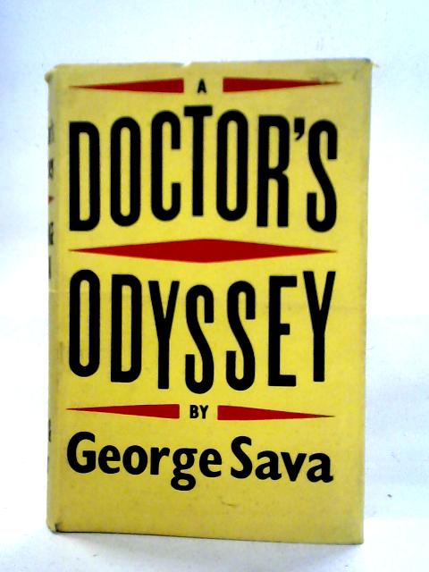 A Doctor's Odyssey von George Sava