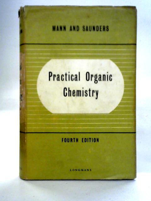 Practical Organic Chemistry By Frederick George Mann