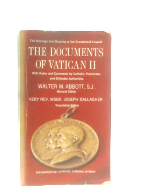 Documents of Vatican II von W. M. Abbott (Ed.)