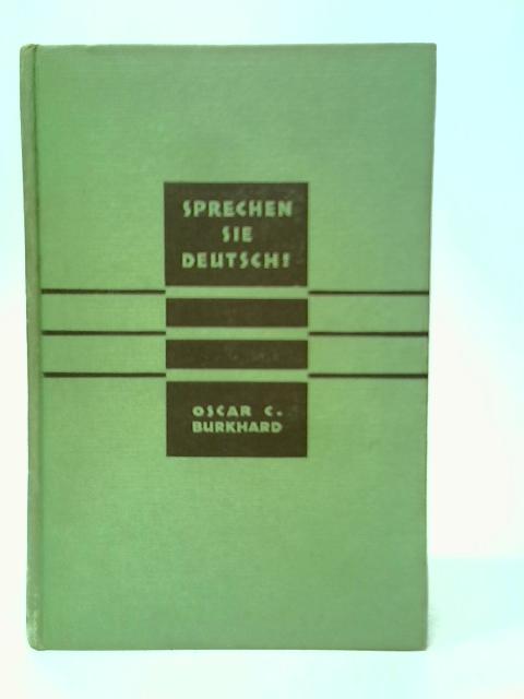 Sprechen Sie Deutsch By Oscar Burkhard