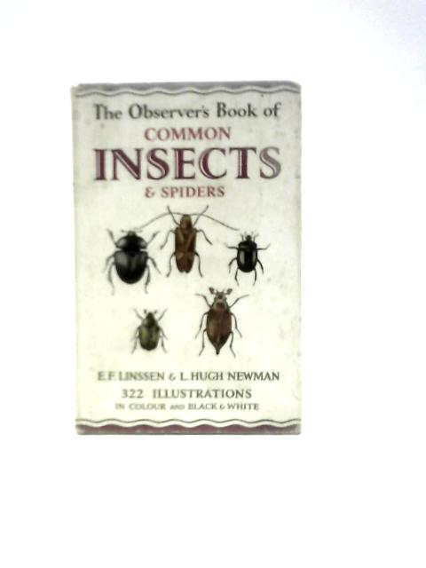 The Observer's Book Of Common Insects And Spiders Outlining All The British Orders By E.F.Linssen & L.Hugh Newman