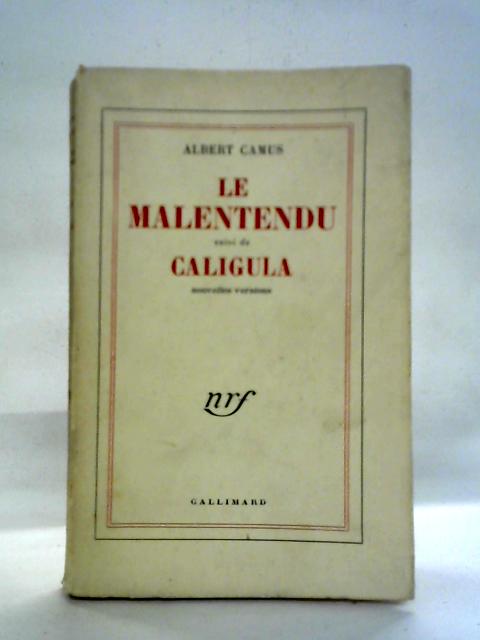 Le Malentendu, Caligula By Albert Camus