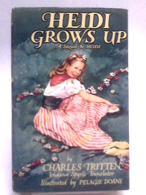 Heidi Grows Up By Charles Tritten