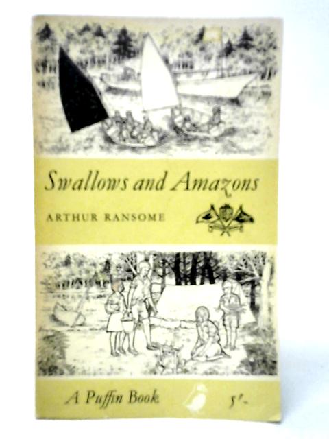 Swallows and Amazons By Arthur Ransome