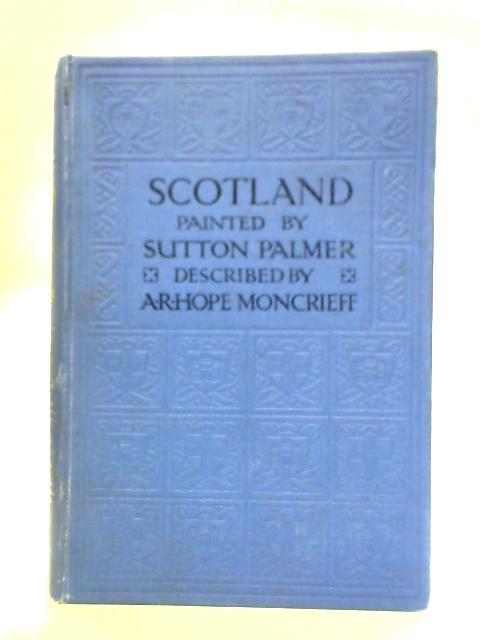 Scotland von A. R. Hope Moncrieff