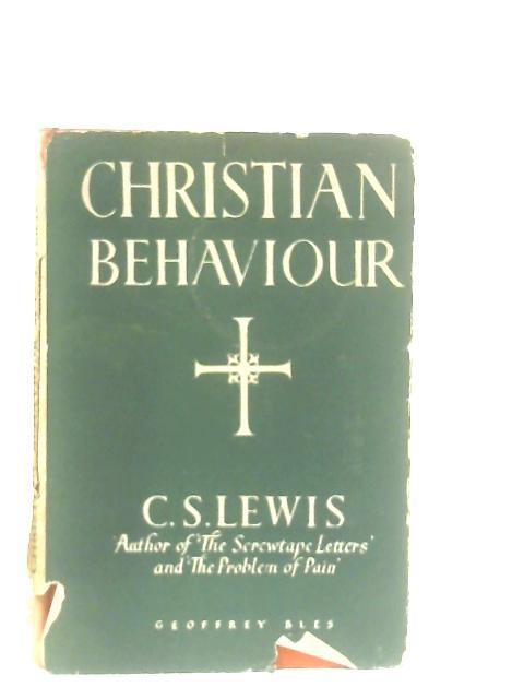 Christian Behaviour von C. S. Lewis