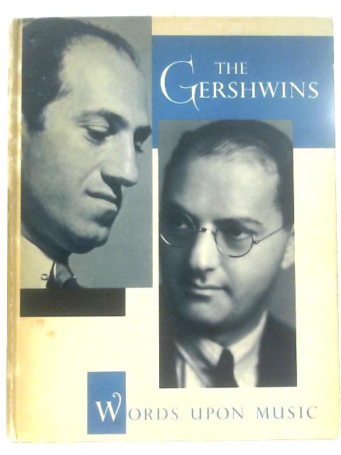 The Greshwins: Words Upon Music von Lawrence D. Stewart