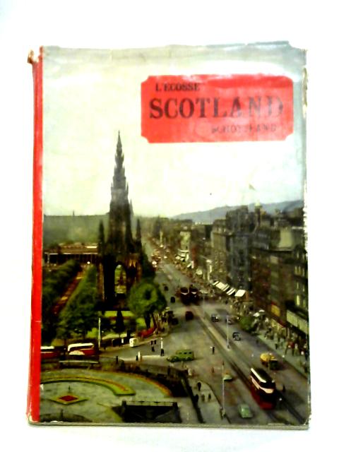 Scotland, L'Ecosse, Schottland: A Book Of Photographs By Iain F. Anderson