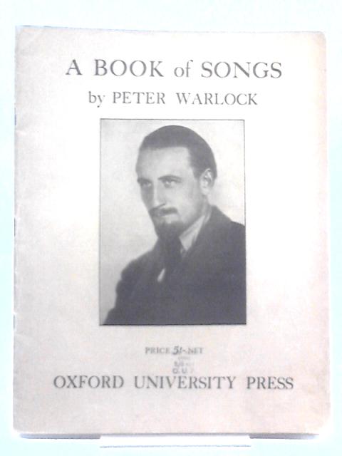 A Book of Songs By Peter Warlock