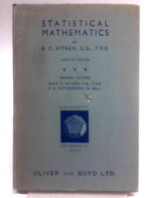 Statistical Mathematics By A.C. Aitken