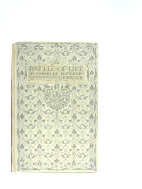 The Battle of Life - A Love Story By Charles Dickens