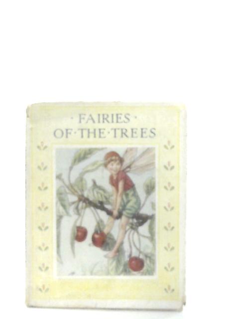 Fairies of the Trees By Cicely Mary Barker