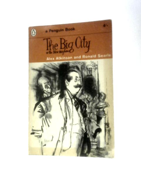 The Big City or the New Mayhew von Alex Atkinson and Ronald Searle