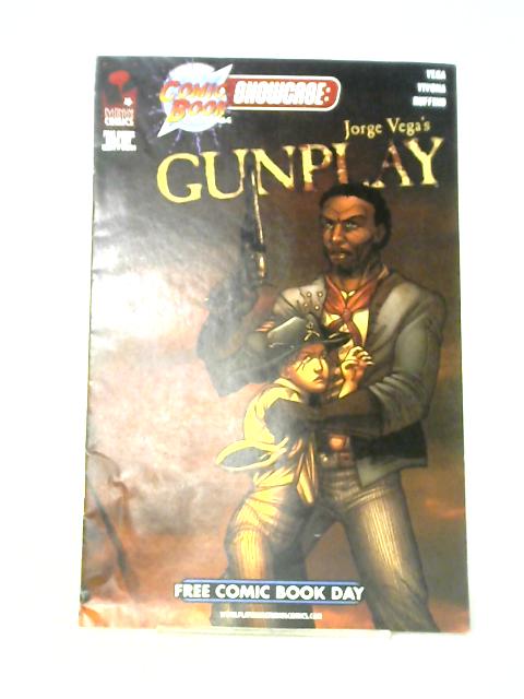 Free Comic Book Day: Jorge Vega's Gunplay #1 von Jorge Vega