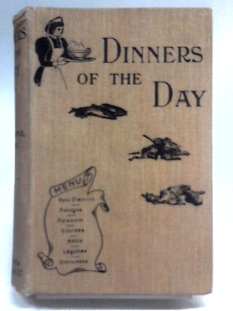 Dinners of the Day By Mrs Alfred Praga - A Careful Cook