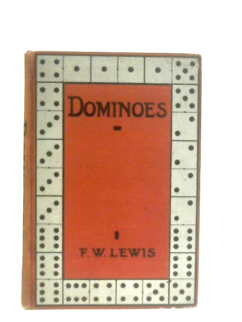 Dominoes von F. W. Lewis