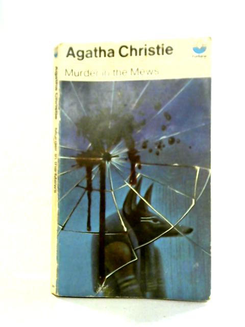 Murder In The Mews By Agatha Christie