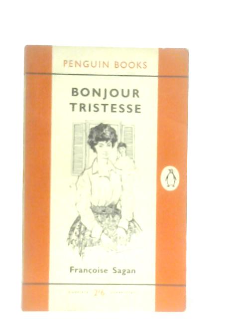 Bonjour Tristesse By Francoise Sagan