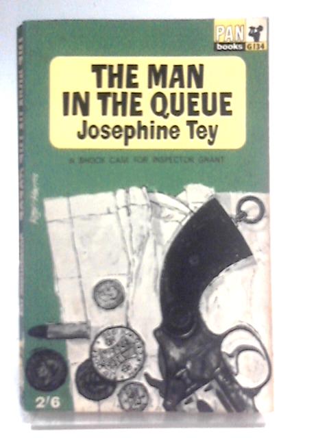 The Man In The Queue By Josephine Tey