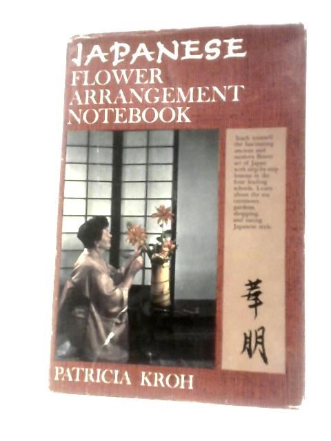 Art Japanese Flower Arrangement Notebook By Patricia Kroh
