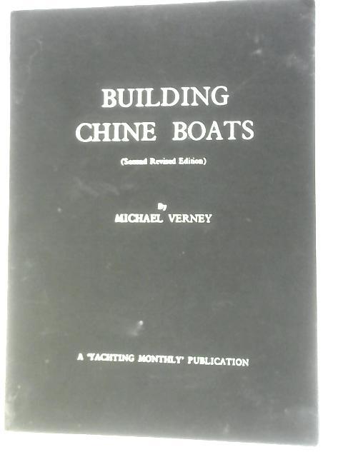 Building Chine Boats von Michael Verney