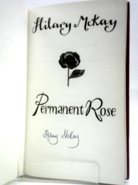 Permanent Rose By Hilary McKay