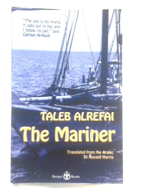 The Mariner By Taleb Alrefai
