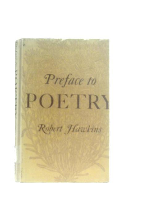 Preface to Poetry par Robert Hawkins