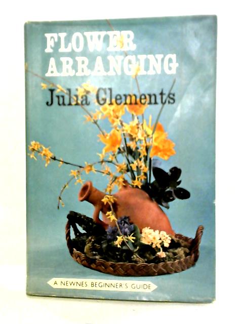 Flower Arranging By Julia Clements