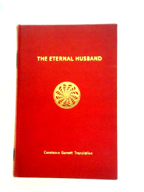 The Eternal Husband And Other Stories By Fyodor Dostoevsky