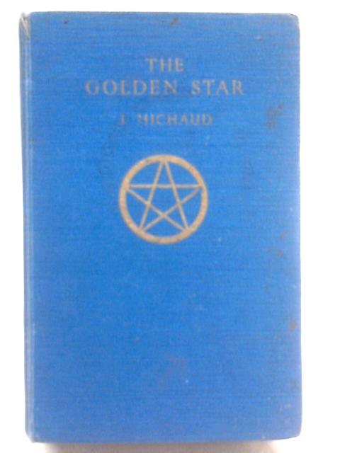 The Golden Star von J. Michaud