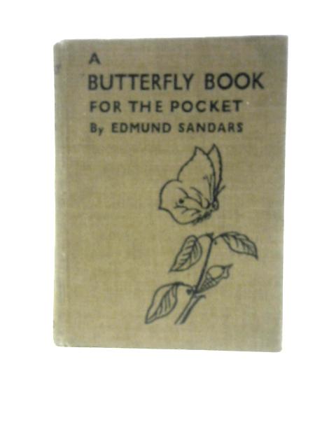 A Butterfly Book for the Pocket By Edmund Sandars