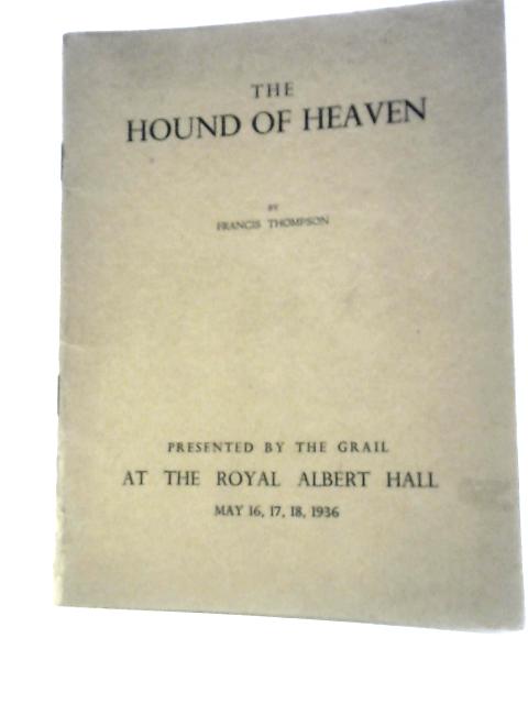 The Hound of Heaven By Francis Thompson