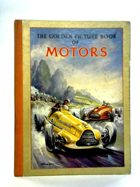 The Golden Picture Book of Motors von Various