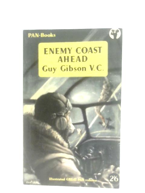 Enemy Coast Ahead By Guy Gibson