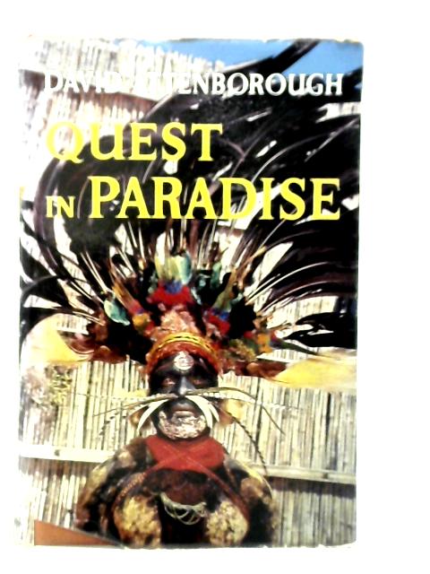 Quest in Paradise von David Attenborough