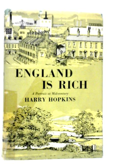 England is Rich: An Exploration, in Circuits, after Daniel Defoe By Harry Hopkins