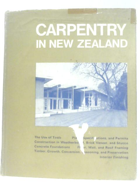 Carpentry in New Zealand By Anon